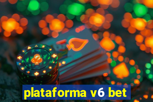 plataforma v6 bet